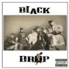 Black Drop album lyrics, reviews, download