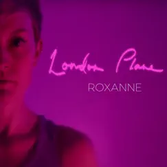 Roxanne - Single by London Plane album reviews, ratings, credits