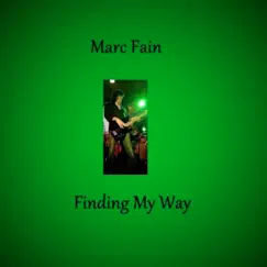 Finding My Way by Marc Fain album reviews, ratings, credits