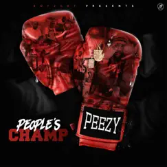 People's Champ by Peezy album reviews, ratings, credits
