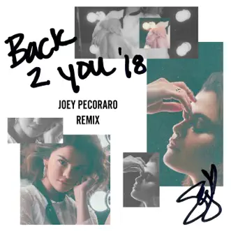 Download Back to You (Joey Pecoraro Remix) Selena Gomez MP3