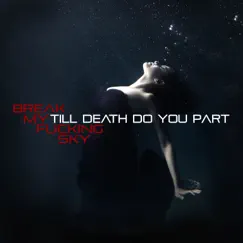 Till Death Do You Part Song Lyrics