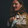 Right or Wrong - Single album lyrics, reviews, download