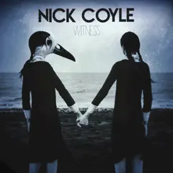 Witness - Single by Nick Coyle album reviews, ratings, credits