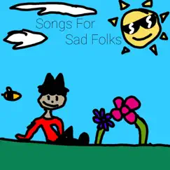Songs for Sad Folks by Tyler Hairston album reviews, ratings, credits