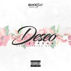 Deseo - Single by Streak album reviews, ratings, credits