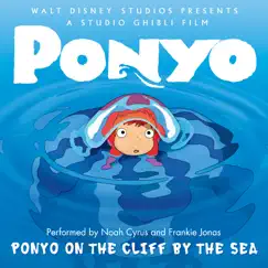 Ponyo On the Cliff By the Sea - Single by Noah Cyrus & Frankie Jonas album reviews, ratings, credits