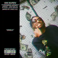 Throwing Money - Single by Van Buren album reviews, ratings, credits