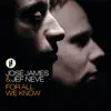 For All We Know (Bonus Track Version) album lyrics, reviews, download