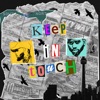 KeeP IN tOUcH (feat. Bryson Tiller) - Single album lyrics, reviews, download