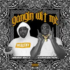 Gangin Wit Me - Single by Rockin Rolla & Campaign Papa album reviews, ratings, credits