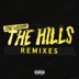 The Hills Remixes - Single album cover