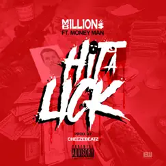 Hit a Lick (feat. Money Man) - Single by Millions & Billions album reviews, ratings, credits