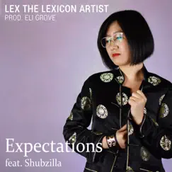 Expectations (feat. Shubzilla) Song Lyrics