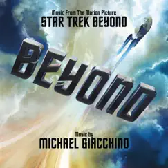 Star Trek Beyond (Music From the Motion Picture) by Michael Giacchino album reviews, ratings, credits