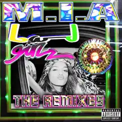 Bad Girls (The Remixes) - Single by M.I.A. album reviews, ratings, credits