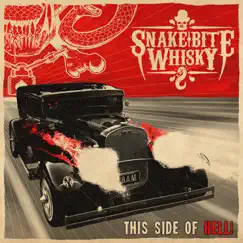 This Side of Hell by Snake Bite Whisky album reviews, ratings, credits