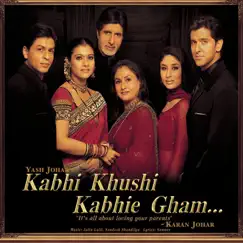 Kabhi Khushi Kabhie Gham by Amitabh Bachchan album reviews, ratings, credits