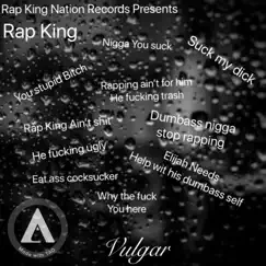 Vulgar by Rap King album reviews, ratings, credits