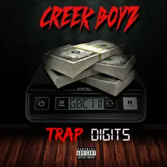 Trap Digits - Single by Creek Boyz album reviews, ratings, credits