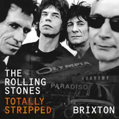 Totally Stripped - Brixton (Live) by The Rolling Stones album reviews, ratings, credits
