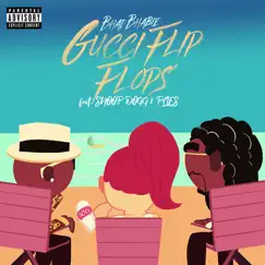 Gucci Flip Flops (feat. Snoop Dogg & Plies) [Remix] - Single by Bhad Bhabie album reviews, ratings, credits
