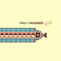 Foles by Pablo Fagundes album reviews, ratings, credits