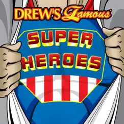 Drew's Famous Super Heroes by The Hit Crew album reviews, ratings, credits