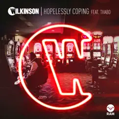 Hopelessly Coping (feat. Thabo) - Single by Wilkinson album reviews, ratings, credits