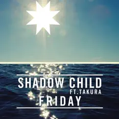 Friday (feat. Takura) [Club Mix] Song Lyrics