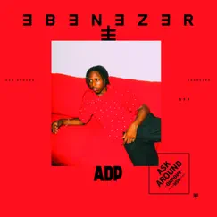 Ask Around - Single by Ebenezer & ADP album reviews, ratings, credits