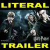 Literal Harry Potter and the Deathly Hallows Trailer - Single album lyrics, reviews, download