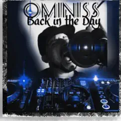 Back in the Day - Single by Ominiss album reviews, ratings, credits