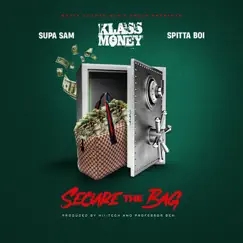 Secure the Bag (feat. Spitta Boi & Supa Sam) Song Lyrics