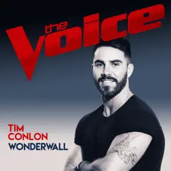 Wonderwall (The Voice Australia 2017 Performance) - Single by Tim Conlon album reviews, ratings, credits