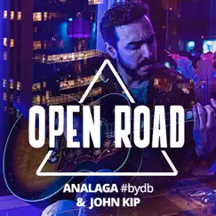 Open Road - Single by ANALAGA & John Kip album reviews, ratings, credits