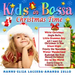 Kids in Bossa - Christmas Time by Mannu, Eliza Lacerda & Amanda Zullo album reviews, ratings, credits