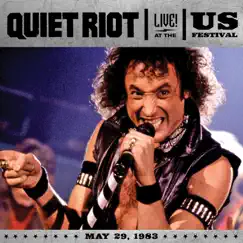 Live at the US Festival, 1983 by Quiet Riot album reviews, ratings, credits