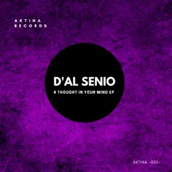 A Thought in Your Mind - Single by D'AL SENIO album reviews, ratings, credits