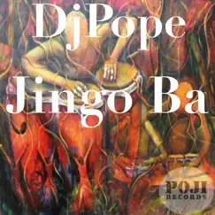 Jingo Ba (feat. Esteban) [DjPope's Sound Of Baltimore Vocal w/Esteban] Song Lyrics