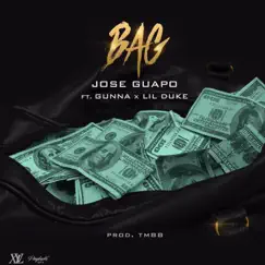Bag (feat. Gunna & Lil Duke) - Single by Jose Guapo album reviews, ratings, credits