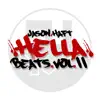 Hella Beats, Vol. 2 album lyrics, reviews, download