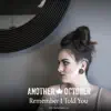Remember I Told You (feat. R.R & KT) - Single album lyrics, reviews, download