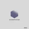 DJ Smilk VS DJ Fysh - Single album lyrics, reviews, download