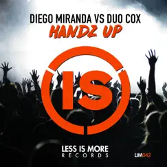 Handz Up - Single by Diego Miranda & Duo Cox album reviews, ratings, credits
