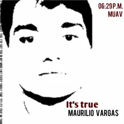 It's True - Single by Maurilio Vargas album reviews, ratings, credits