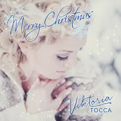 Merry Christmas - EP by Viktoria Tocca album reviews, ratings, credits