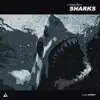 Sharks - Single album lyrics, reviews, download