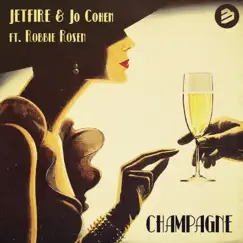 Champagne (feat. Robbie Rosen) Song Lyrics