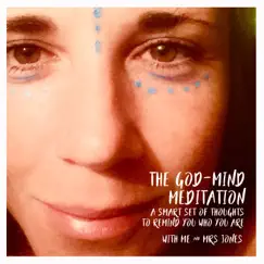 The God-Mind Meditation - A Smart Set of Thoughts to Remind You Who You Are - Single by Me and Mrs Jones album reviews, ratings, credits